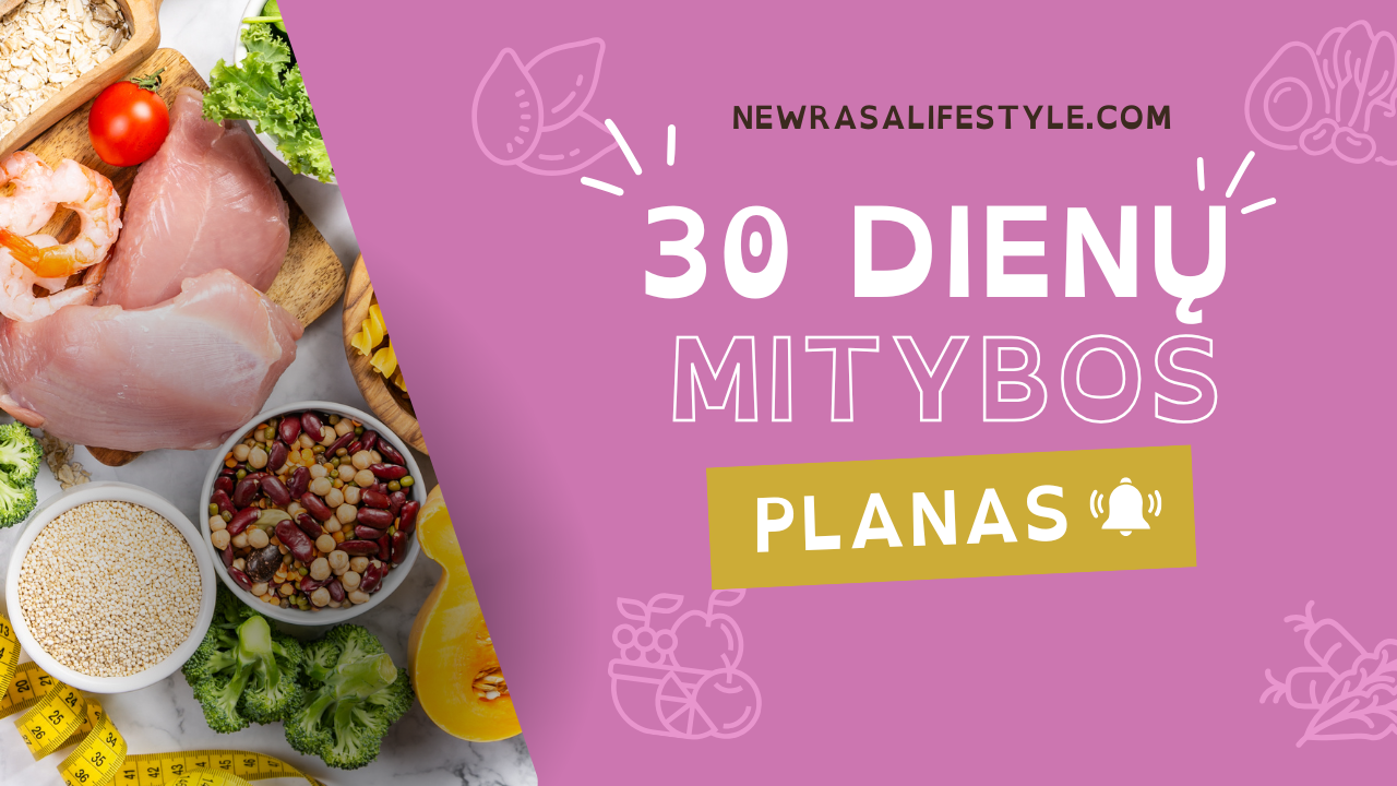 30 dienų individualus mitybos planas